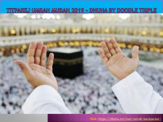 Pakej Umrah Ziarah | Pakej Umrah Murah 2019 - DHUHA By Doodle Trip