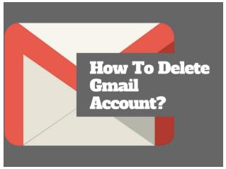 Is There Any Best and Easy Way To Delete and Disable Gmail Account | You Must See!!!