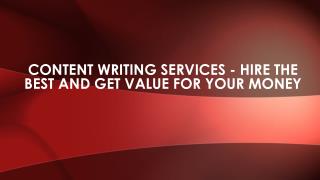 Professional content writing services make sure that the content provided to you is fresh, original and unique.