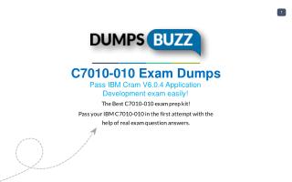 C7010-010 Test prep with real IBM C7010-010 test questions answers and VCE