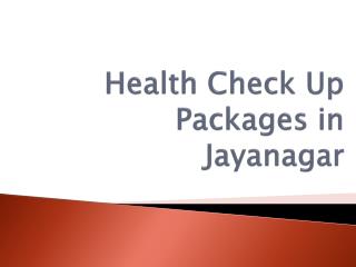 Health Check Up Packages in Jayanagar