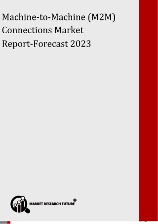 Machine-to-Machine (M2M) Connections Market