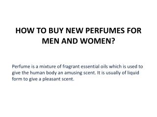 HOW TO BUY NEW PERFUMES FOR MEN AND WOMEN?