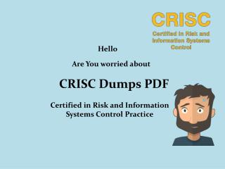 Get Latest CRISC Dumps Questions - 2018 CRISC Dumps - Dumps4Download