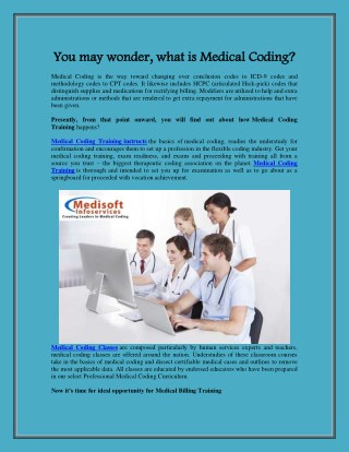 You may wonder, what is Medical Coding?