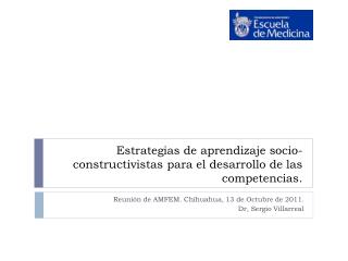 Estrategias de aprendizaje socio-constructivistas para el desarrollo de las competencias.