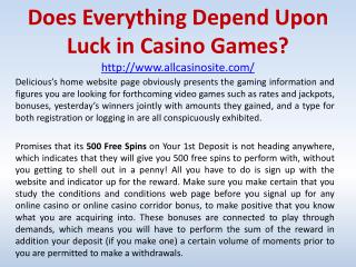 Does Everything Depend Upon Luck in Casino Games?