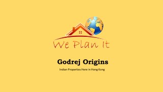 Godrej Origins - We Plan It HK