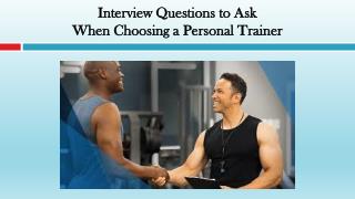 Interview Questions to Ask When Choosing a Personal Trainer