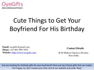 Cute Things to Get Your Boyfriend For His Birthday