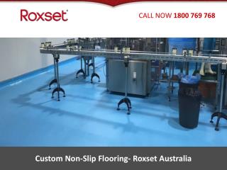 Custom Non-Slip Flooring- Roxset Australia