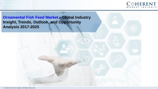 Ornamental Fish Feed Market - Industry Insights, Trends, Outlook, and Opportunity Analysis, 2017-2025