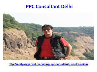 Get the best ppc consultant in delhi