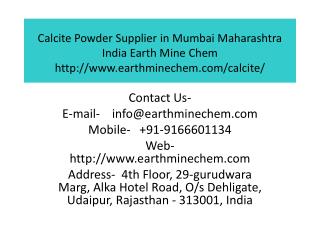 Calcite Powder Supplier in Mumbai Maharashtra India Earth Mine Chem