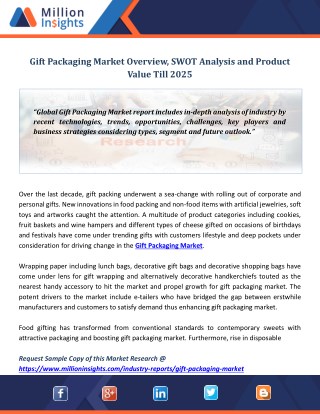 Gift Packaging Market Overview, Swot Analysis and Product Value Till 2025