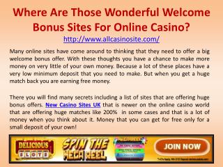 Where Are Those Wonderful Welcome Bonus Sites For Online Casino?