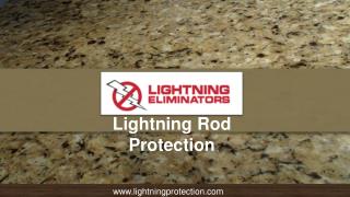 Industrial Strength Lightning Rod Protection