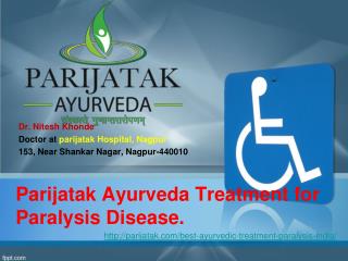 Best Ayurvedic Treatment for Paralysis India only at Parijatak