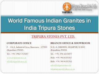 World Famous Indian Granites in India Tripura Stones