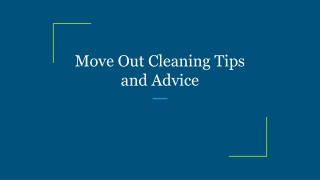 Move Out Cleaning Tips and Advice