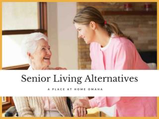 Find the Best Senior Living Alternatives Services