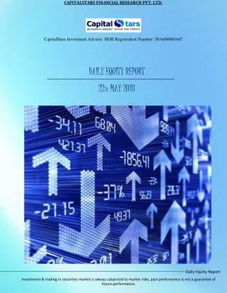 DAILY EQUITY REPORTS 22 MAY 2018