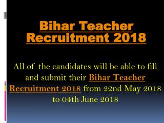 Bihar Teacher Recruitment 2018