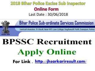 2018 Bihar Police Excise Sub Inspector Online Form
