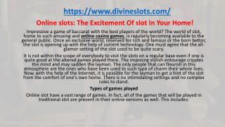 Online slots: The Excitement Of slot In Your Home!