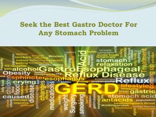 Seek the Best Gastro Doctor for Any Stomach Problem