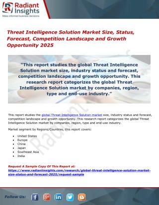 Threat Intelligence Solution Market Size, Status, Forecast, Competition Landscape and Growth Opportunity 2025