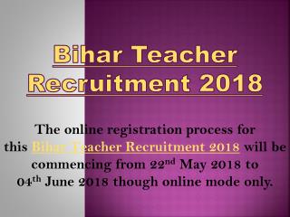 Bihar Teacher Vacancy 2018