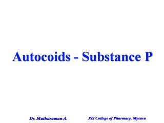 3.2 Autocoids Substance P