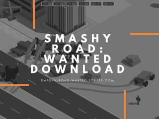 Smashy Road: Wanted Download