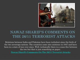 Nawaz Sharif's Comments On The 26/11 Terrorist Attacks