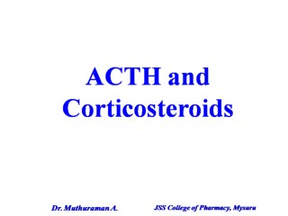 4.6 ACTH and Corticosteroids