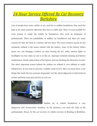 24 Hour Service Offered By Car Recovery Berkshire