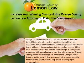 Increase Your Winning Chances! Hire Orange County Lemon Law Attorney to Claim the Compensation