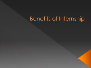 Benefits of Internship