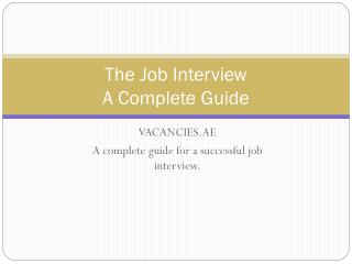 Job Interview - A Complete Guide