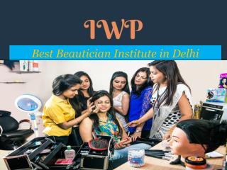 Best Beautician Institute in Delhi