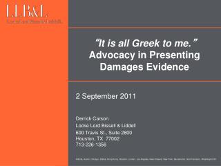 “ It is all Greek to me. ” Advocacy in Presenting Damages Evidence
