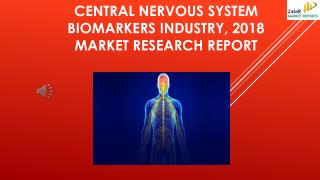 Central Nervous System Biomarkers Industry, 2018 Market Research Report