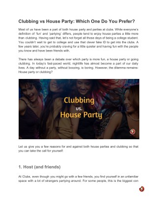 Clubbing vs House Party: Which One Do You Prefer