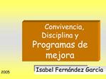 Convivencia, Disciplina y Programas de mejora