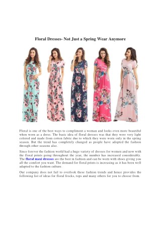 Floral Dresses- Not Just a Spring Wear Anymore