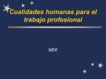 Cualidades humanas para el trabajo profesional