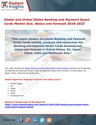 Global and United States Banking and Payment Smart Cards Market Size, Status and Forecast 2018-2025