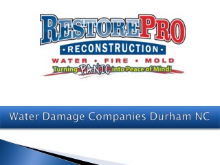 Leading Water Damage Companies Durham North Carolina