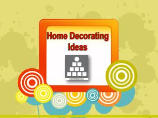 Latest Home Decorating Ideas for 2018